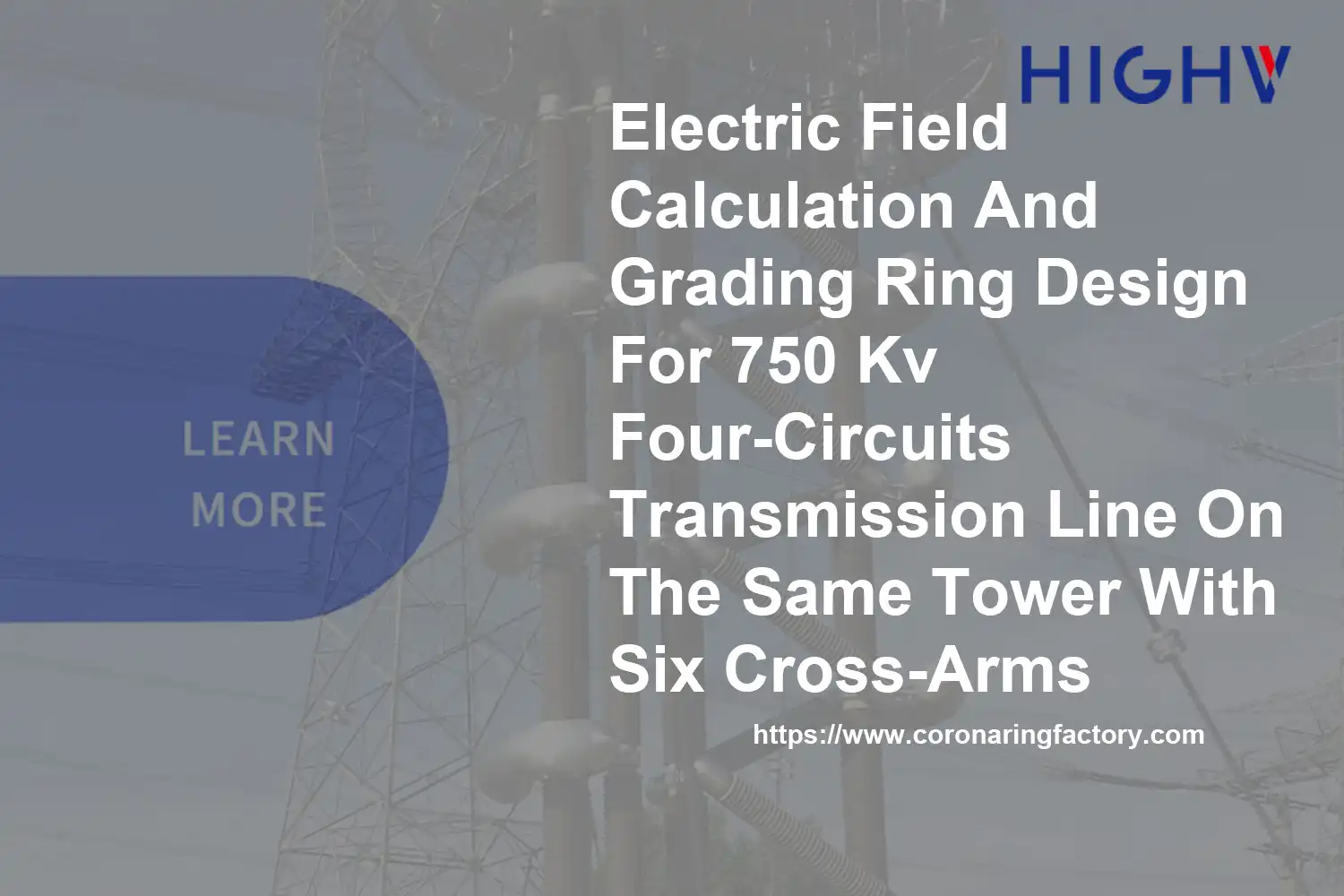 electric field calculation and grading ring design for 750 kv transmission